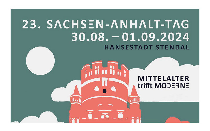 Das Bild zeigt ein Webeplakat zum Sachsen-Anhalt-Tag 2023 in Stendal.