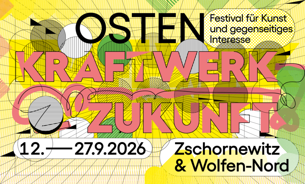 Flyer für ein Festival auf dem Steht "Osten Kraftwerk Zukunft"