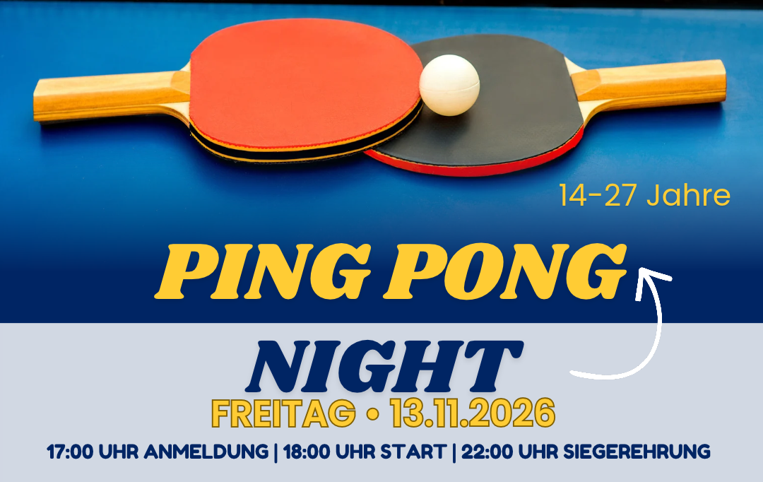 Zwei Tischtennisschläger, einer rot, einer schwarz, mit einem weißen Ball auf blauem Untergrund und Text zu einem Ping-Pong-Event für 14- bis 27-Jährige am 13.11.2026
